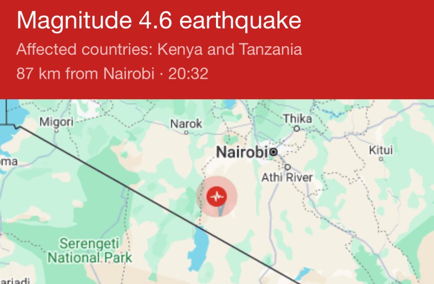 Kenya Experiences Earth Tremor In Nairobi and Other Towns » Capital News
